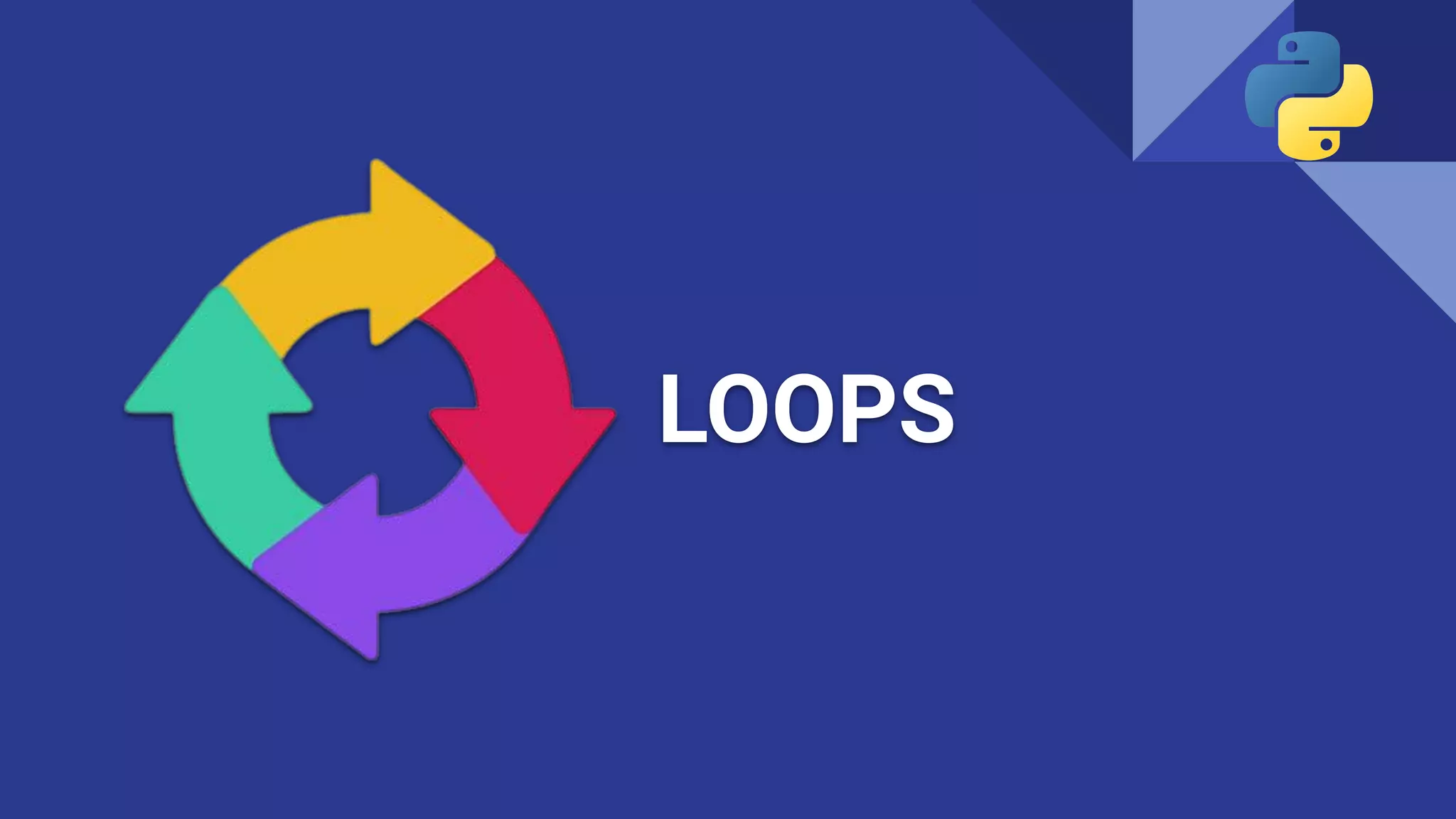 Loops in Python – Ultimate Comprehensive Guide – 2025