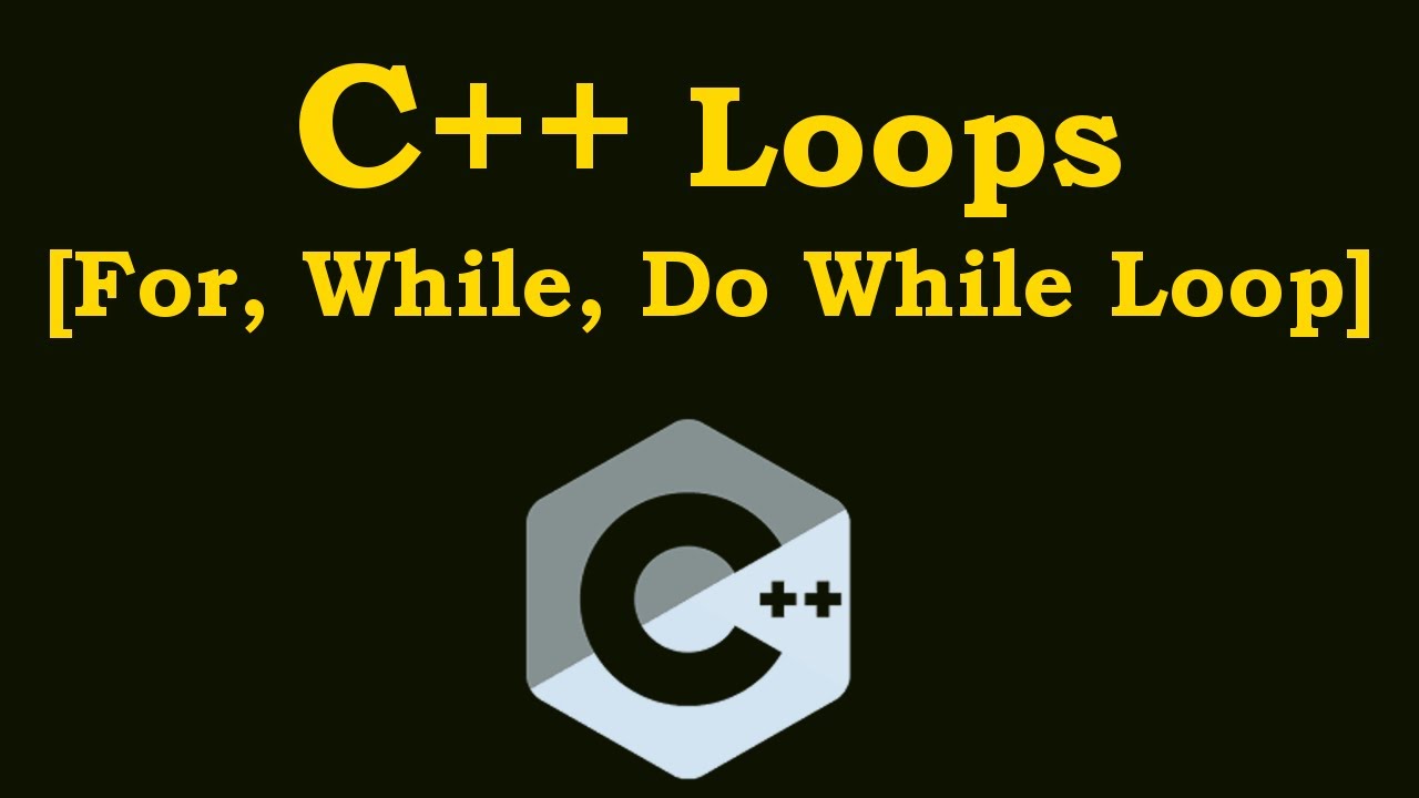 Understanding Loops in C++ – Comprehensive Guide – 2025